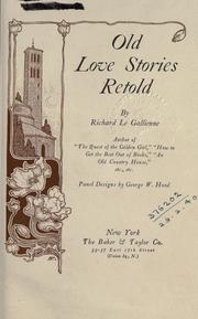 Front cover of Old love stories retold by Richard Le Gallienne