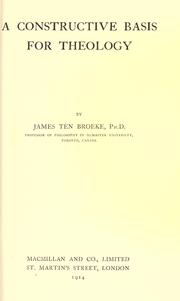 Cover of A constructive basis for theology by Ten Broeke, James