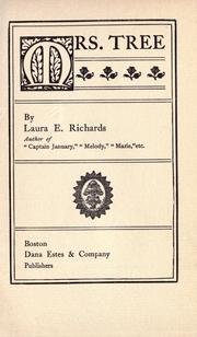 Cover of Mrs. Tree by Laura Elizabeth Howe Richards
