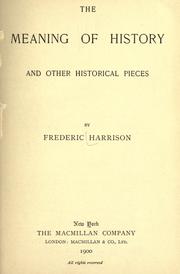 Front cover of The meaning of history by Frederic Harrison