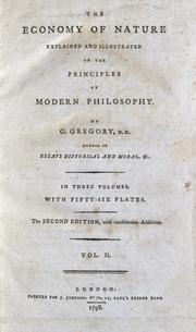 Front cover of The economy of nature explained and illustrated on the principles of modern philosophy by G. Gregory