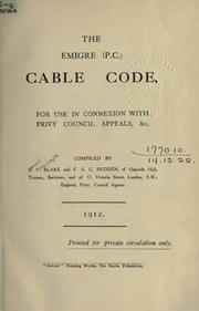 Front cover of The emigre (P.C.) cable code, for use in connexion with Privy Council appeals, etc by Samuel Verschoyle Blake