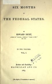 Front cover of Six months in the federal states by Edward Dicey
