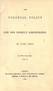 Front cover of The colonial policy of Lord John Russell's administration by Henry George Grey 3d Earl Grey