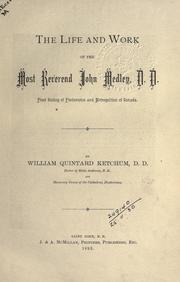 Front cover of The life and work of the Most Reverend John Medley, D.D by William Quintard Ketchum