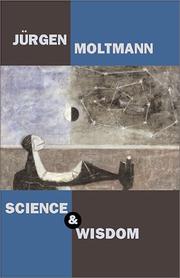 Cover of Science and wisdom by Jürgen Moltmann