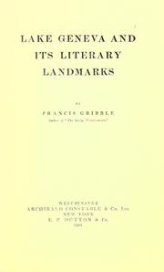 Cover of Lake Geneva and its literary landmarks by Francis Henry Gribble