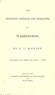 Front cover of The religious opinions and character of Washington by E.C M'Guire