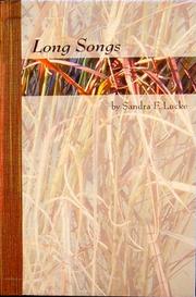 Front cover of Long Songs by Sandra F. Lucke