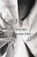 Cover of Violence by Slavoj Žižek