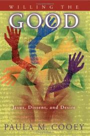 Front cover of Willing the Good by Paula M. Cooey