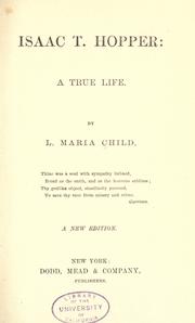 Front cover of Isaac T. Hopper: a true life by Lydia Maria Child