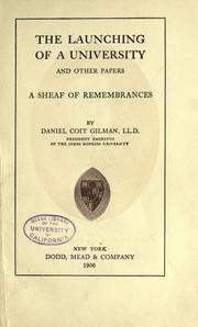 Front cover of The launching of a university, and other papers by Gilman, Daniel Coit