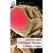 Front cover of Darwin And Intelligent Design by Francisco Jose Ayala