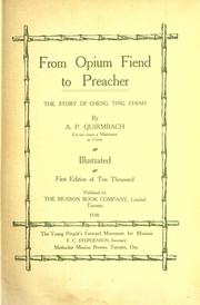 Front cover of From opium fiend to preacher by A. P. Quirmbach