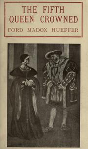 Front cover of The fifth queen crowned by Ford Madox Ford