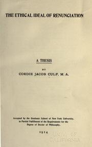 Front cover of The ethical ideal of renunciation .. by Cordie Jacob Culp