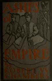 Cover of Ashes of empire by Robert W. Chambers
