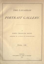 Cover of The Canadian portrait gallery by John Charles Dent