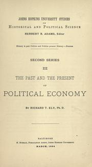 Cover of The past and the present of political economy by Richard Theodore Ely