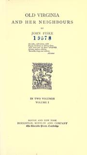 Front cover of Old Virginia and her neighbours by John Fiske