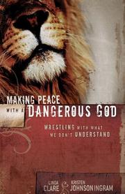 Front cover of Making peace with a dangerous God by Linda Clare