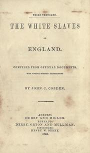Front cover of The white slaves of England by John C. Cobden