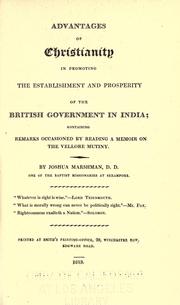 Front cover of Advantages of Christianity in promoting the establishment and prosperity of the British government in India by Joshua Marshman