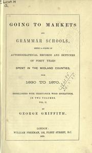 Front cover of Going to markets and grammar schools by Griffith, George