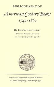 Cover of Bibliography of American cookery books, 1742-1860 by Eleanor Lowenstein