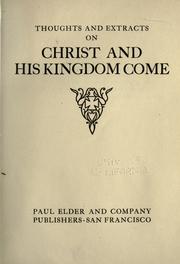 Front cover of Thoughts and extracts on Christ and His kingdom come by Alexander Juliette