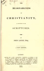Front cover of The reasonableness of Christianity, as delivered in the Scriptures by John Locke
