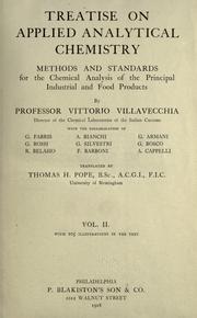 Front cover of Treatise on applied analytical chemistry, methods and standards for the chemical analysis of the principal industrial and food products by Vittorio Villavecchia