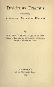 Front cover of Desiderius Erasmus concerning the aim and method of education by Woodward, William Harrison