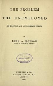 Front cover of The problem of the unemployed by John Atkinson Hobson