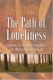 Front cover of The path of loneliness by Elisabeth Elliot
