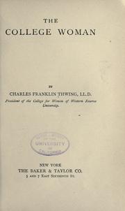 Cover of The college woman by Charles Franklin Thwing