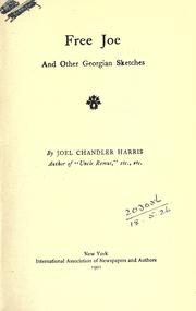 Front cover of Free Joe, and other Georgian sketches by Joel Chandler Harris