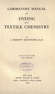 Front cover of Laboratory manual of dyeing and textile chemistry by J. Merritt Matthews