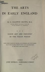 Front cover of The arts in early England by Gerard Baldwin Brown