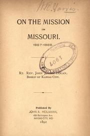 Front cover of On the mission in Missouri, 1857-1868 by Hogan, John Joseph, 1829-1913