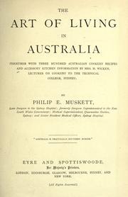 Front cover of The art of living in Australia by Philip E. Muskett