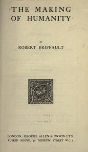 Cover of The making of humanity by Robert Briffault