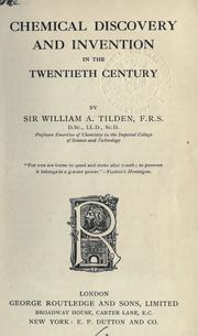 Front cover of Chemical discovery and invention in the twentieth century by Tilden, William A. Sir