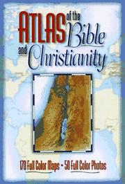 Front cover of Atlas of the Bible and Christianity by Tim Dowley
