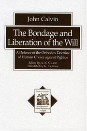 Front cover of The bondage and liberation of the will by Jean Calvin