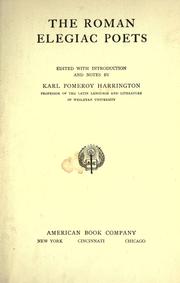 Front cover of The Roman elegiac poets by Karl Pomeroy Harrington