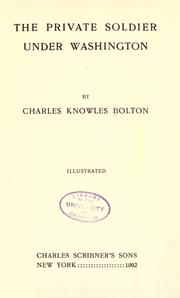 Front cover of The private soldier under Washington by Bolton, Charles Knowles