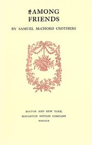 Cover of Among friends by Samuel McChord Crothers