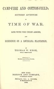 Front cover of Camp-fire and cotton-field by Thomas Wallace Knox